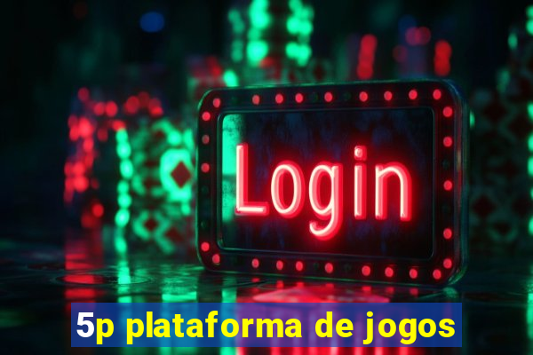 5p plataforma de jogos